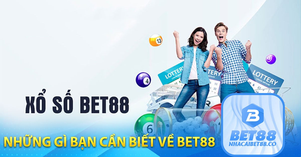 Những điều bạn cần biết về bet88
