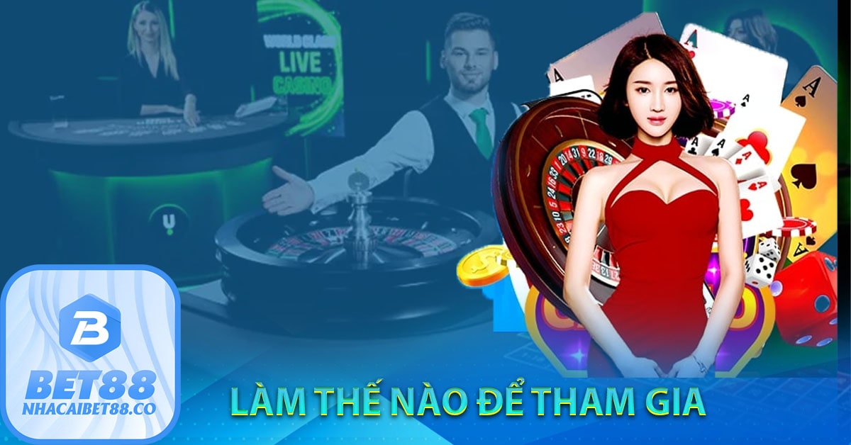 Làm thế nào nào để tham gia