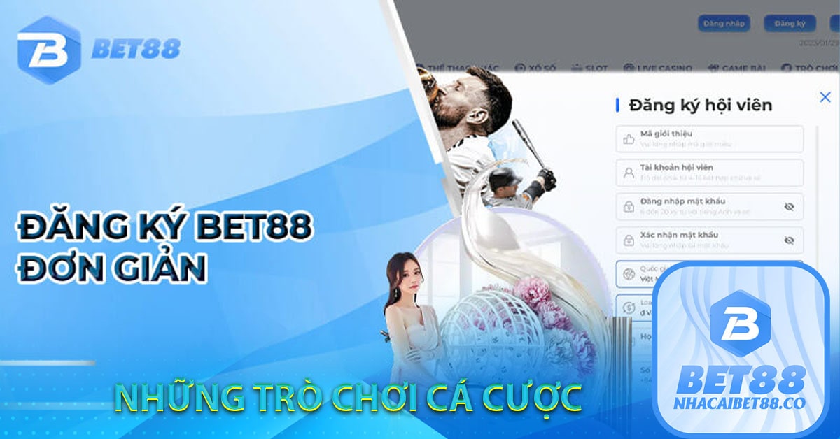 Những trò chơi cá cược phỏ biến