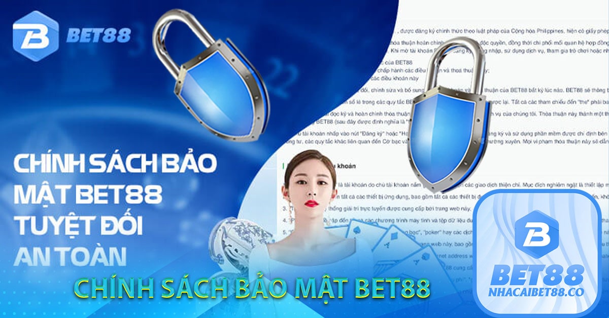 Chính sách bảo mật bet88