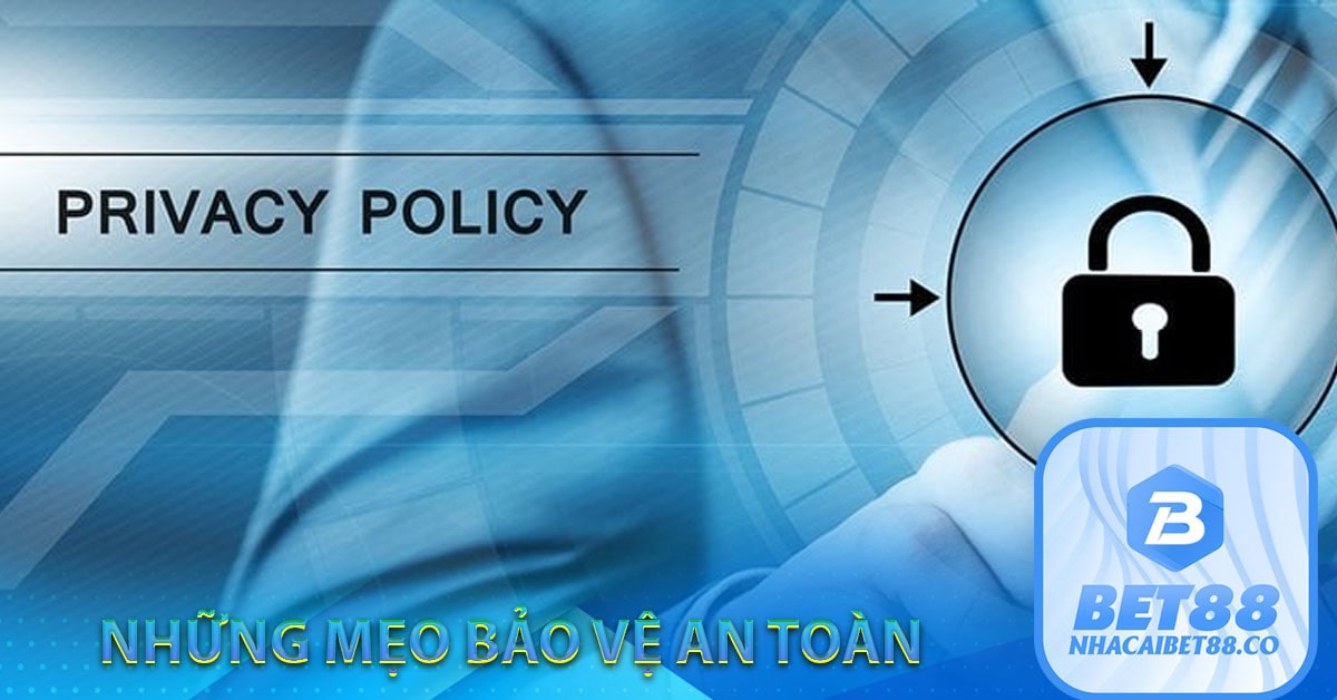 Những mẹo bảo mật an toàn 