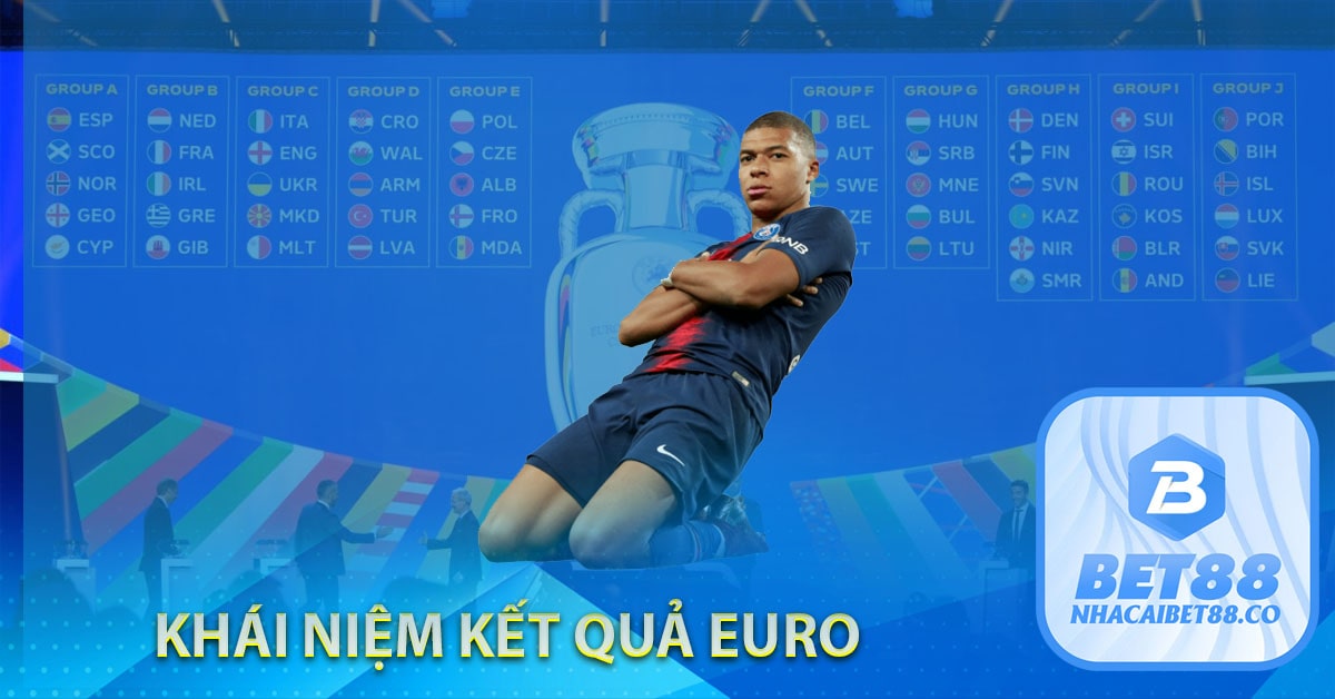 Khái niệm kết quả euro