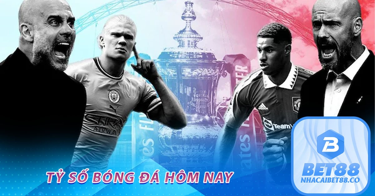 Tỷ số bóng đá hôm nay