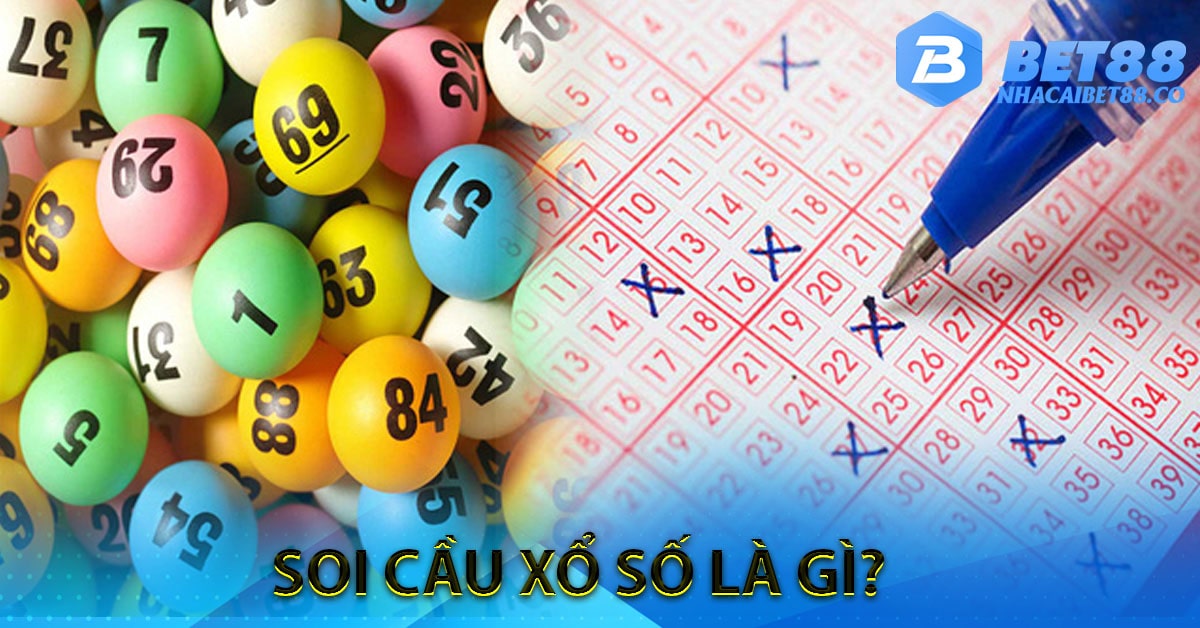 Soi cầu xổ số là gì?